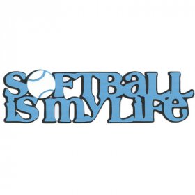RBS - Softball is My Life Layered Title RBS - Softball is My Life Layered Title