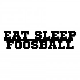 RBS - Eat Sleep Foosball Title RBS - Eat Sleep Foosball Title