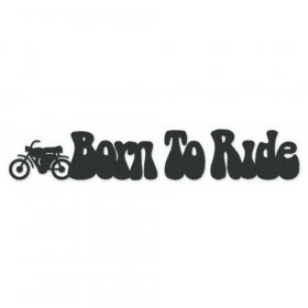 RBS - Born to Ride RBS - Born to Ride