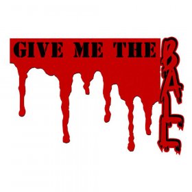 RBS - Give me the Ball Layered Title RBS - Give me the Ball Layered Title