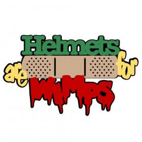 RBS - Helmets are for Wimps Layered Title RBS - Helmets are for Wimps Layered Title