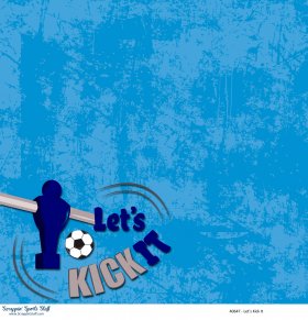 Scrappin' Stuff - Let's Kick It Paper Scrappin' Stuff - Let's Kick It Paper